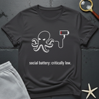 Social Battery: Critically Low  T-Shirt