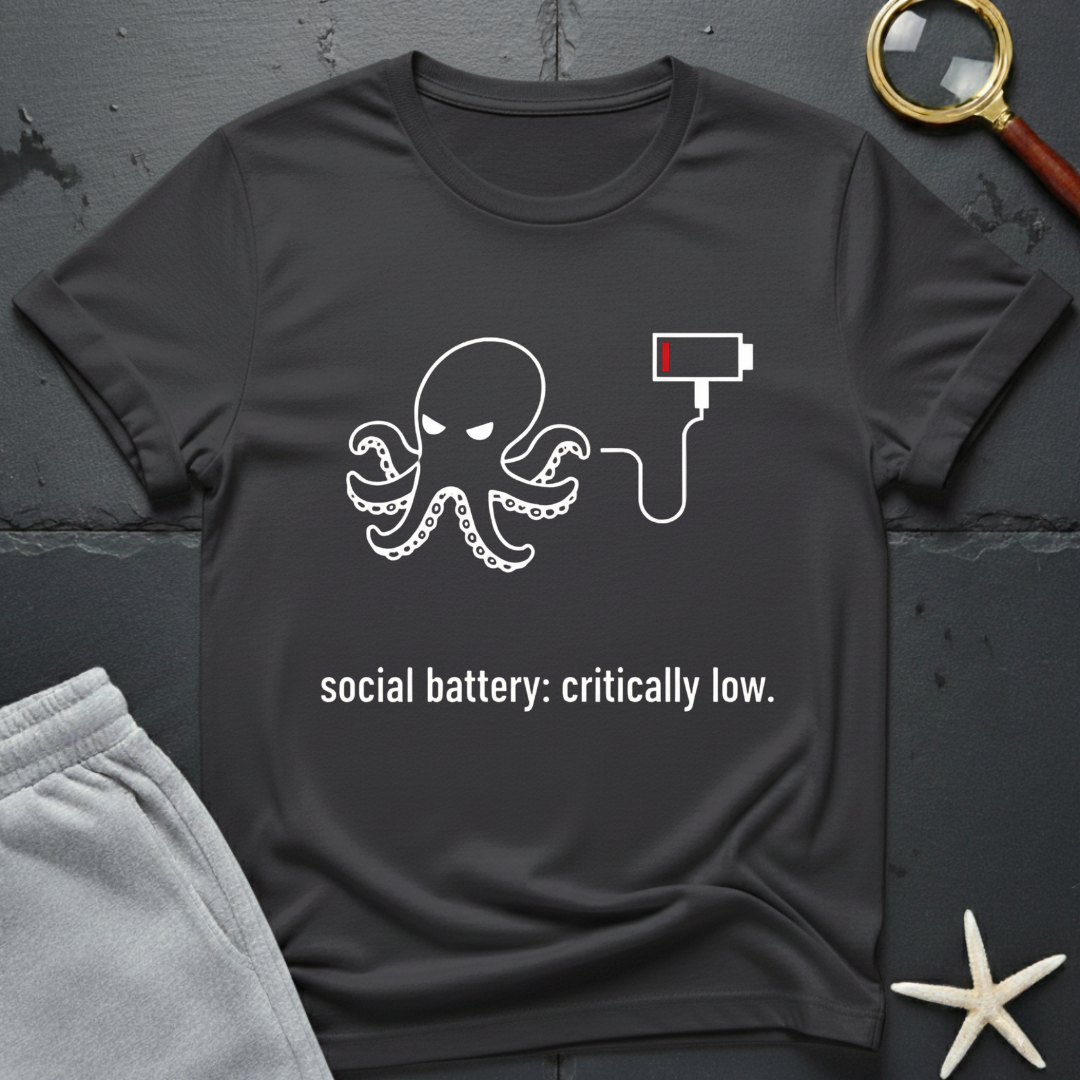 Social Battery: Critically Low  T-Shirt