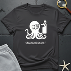 do not disturb T-Shirt