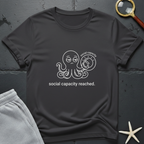 social capacity reached T-Shirt