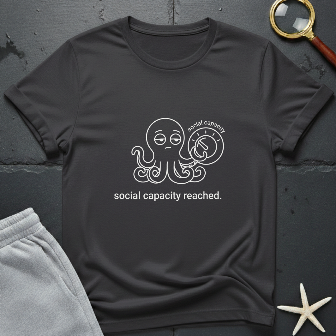 social capacity reached T-Shirt