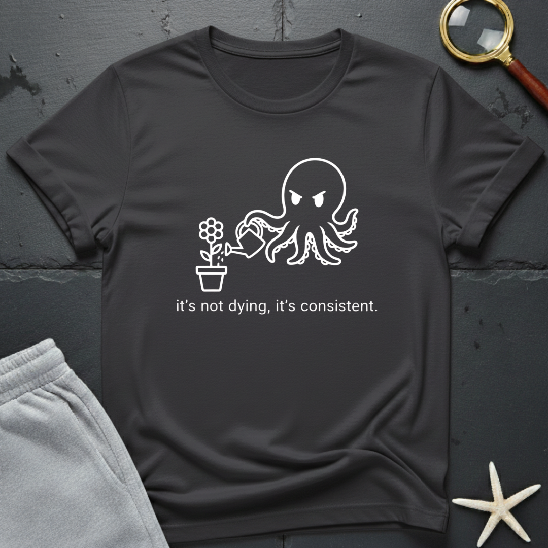 It's not dying T-Shirt