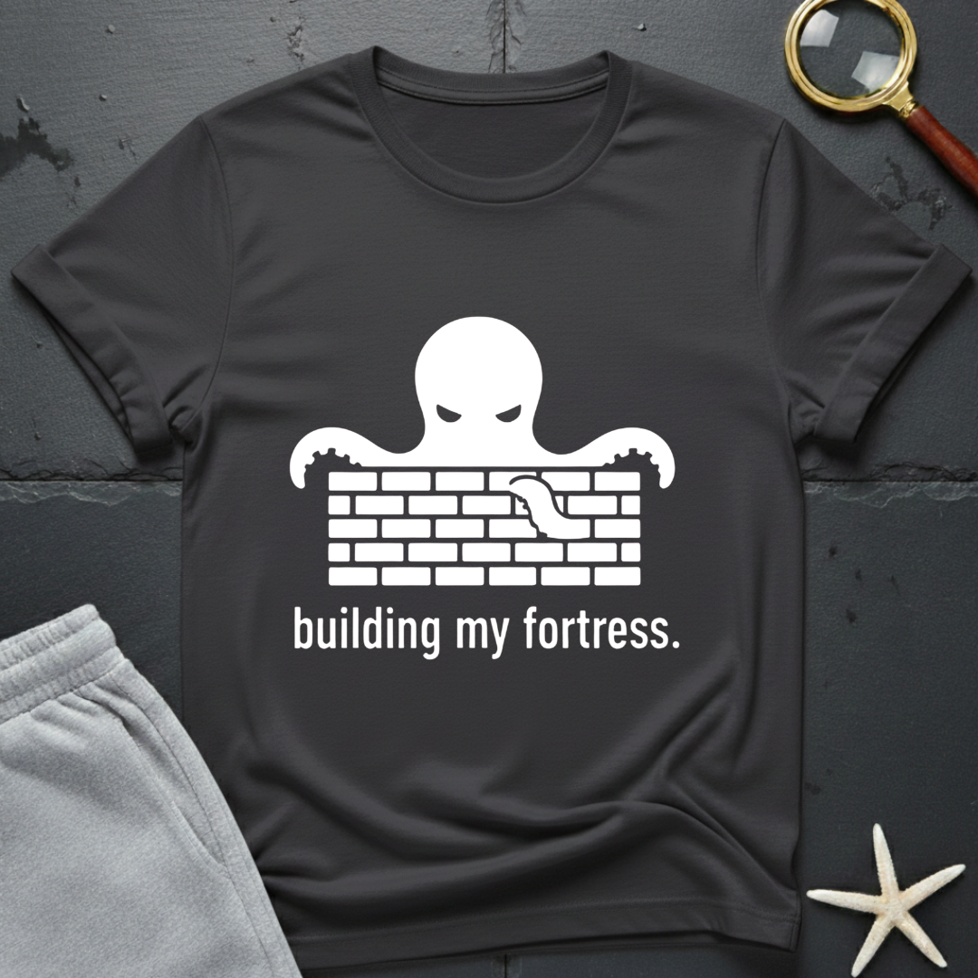 Building My Fortress T-Shirt