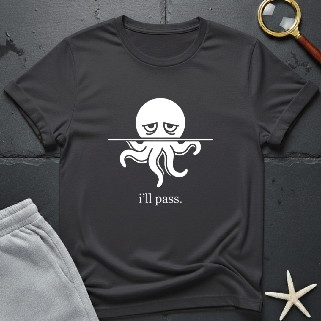 i'll pass T-Shirt