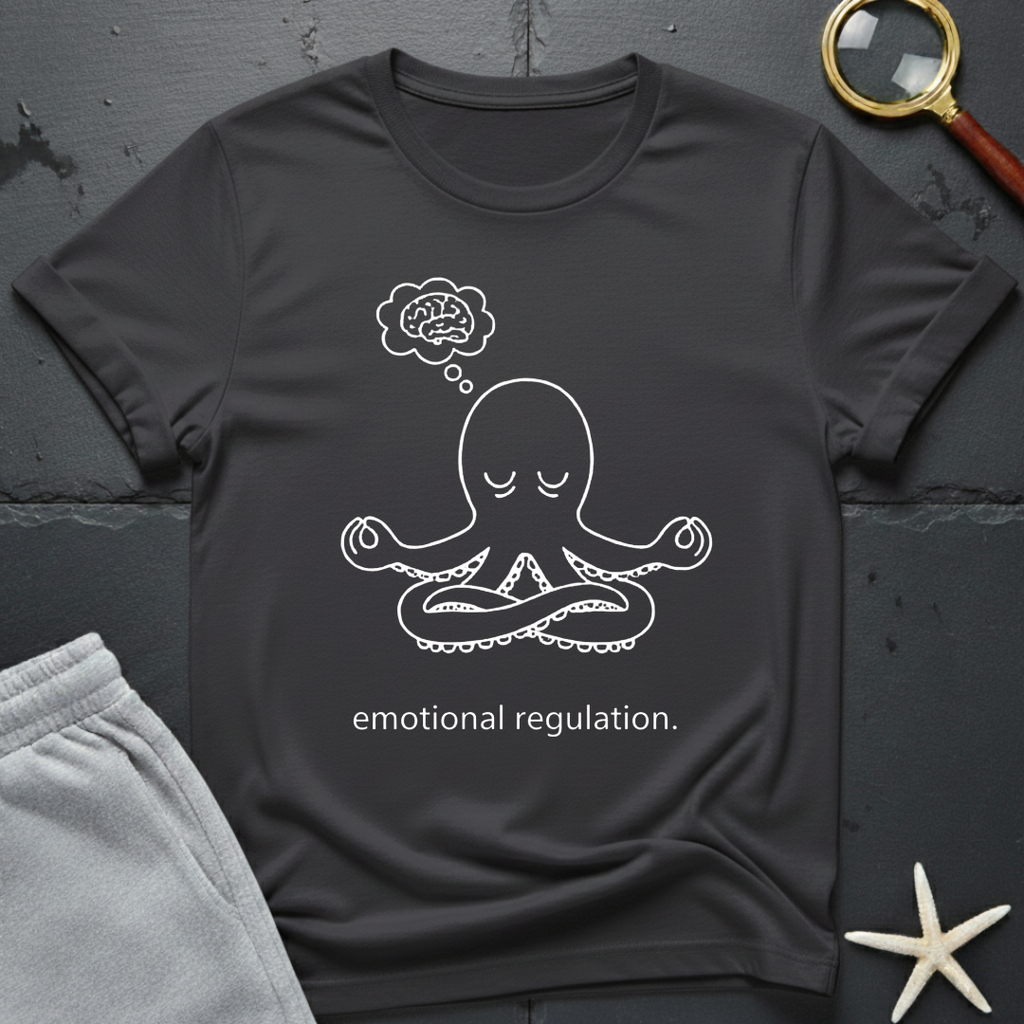 Emotional Regulation T-Shirt