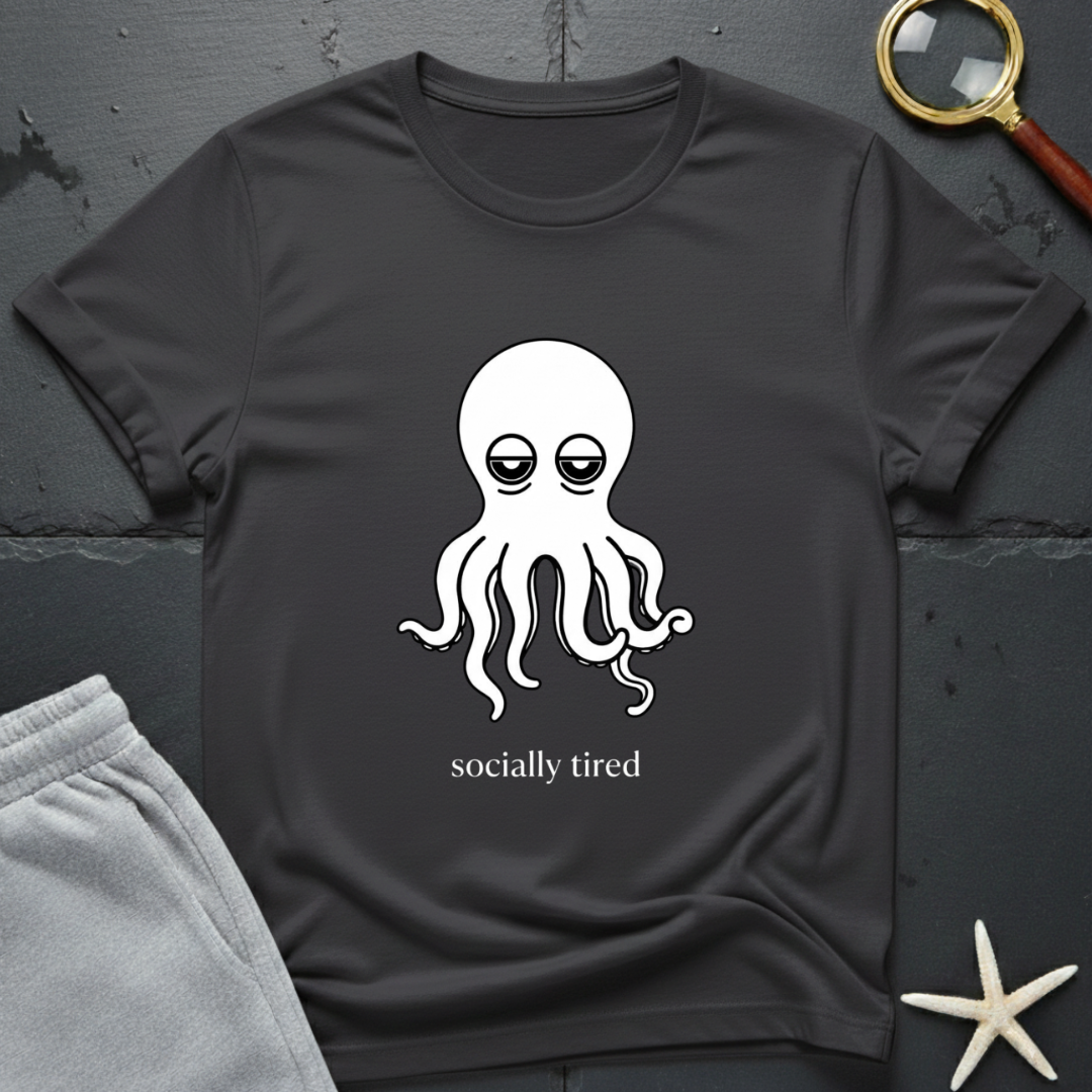 socially tired T-Shirt