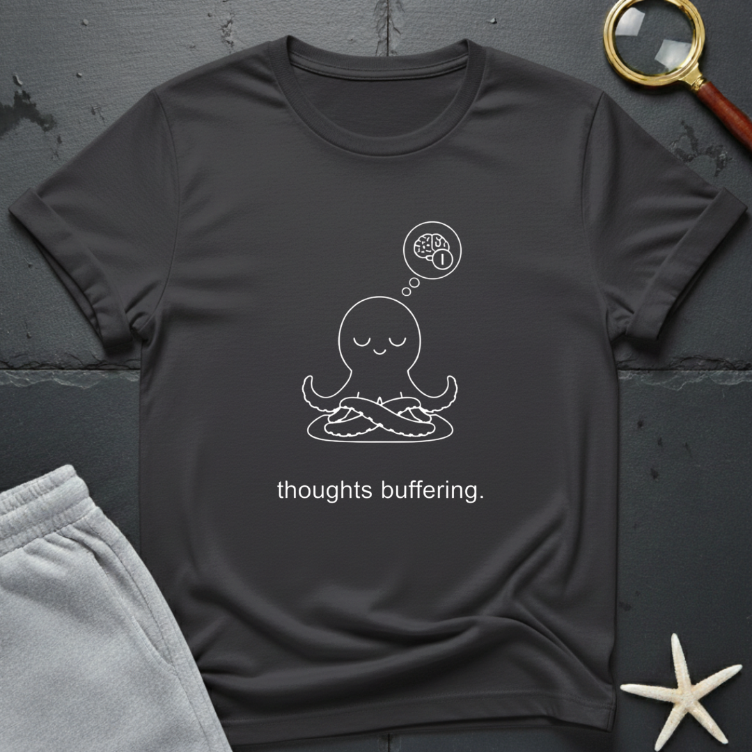 Thoughts Buffering T-Shirt