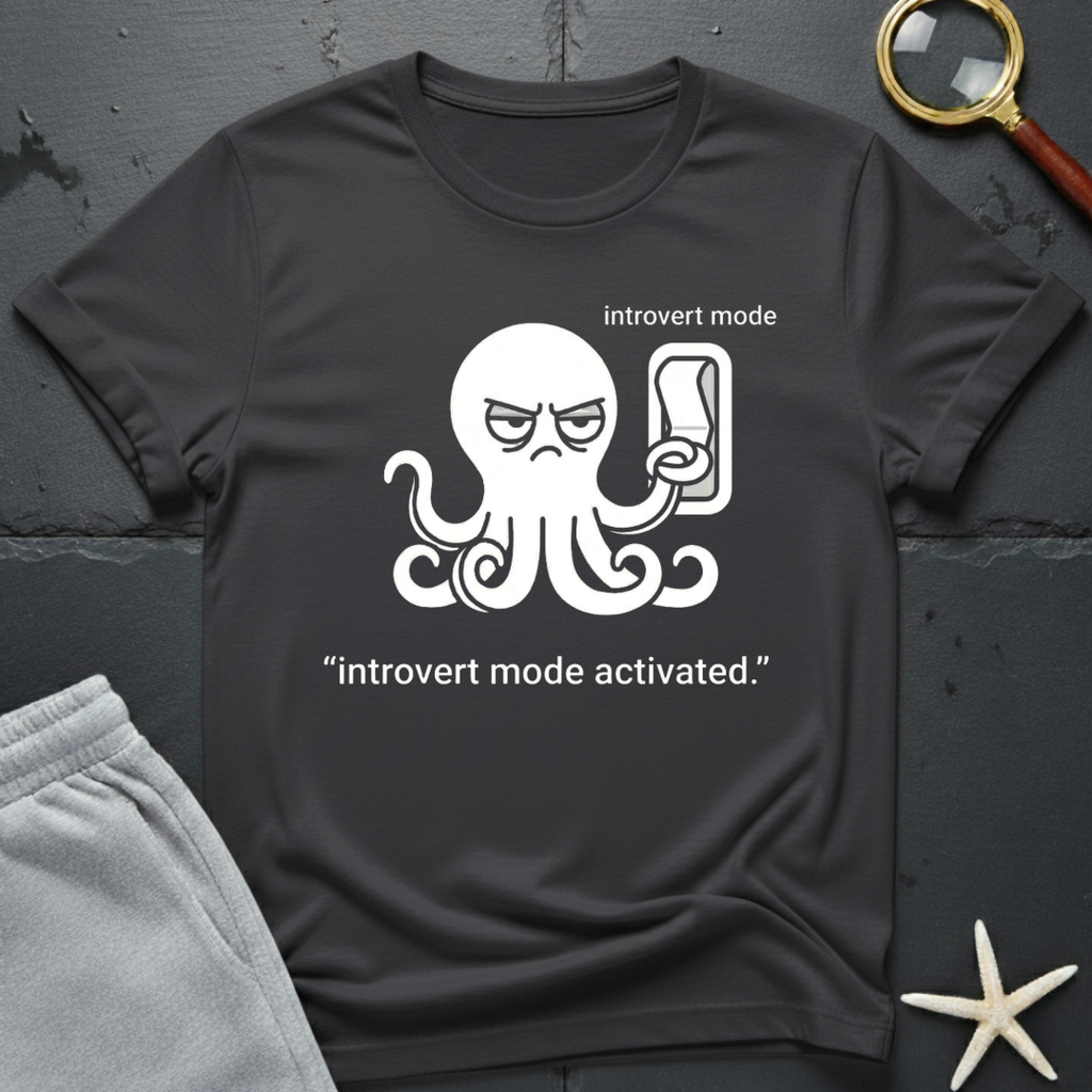 introvert mode activated T-Shirt