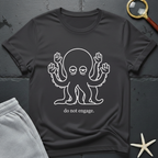 do not engage T-Shirt