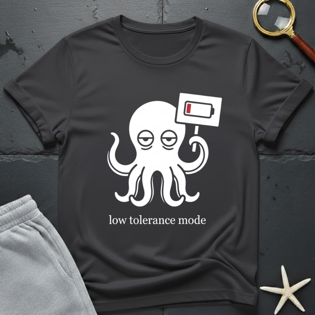 low tolerance mode T-Shirt