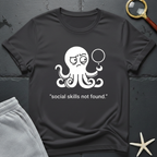 social skills not found T-Shirt