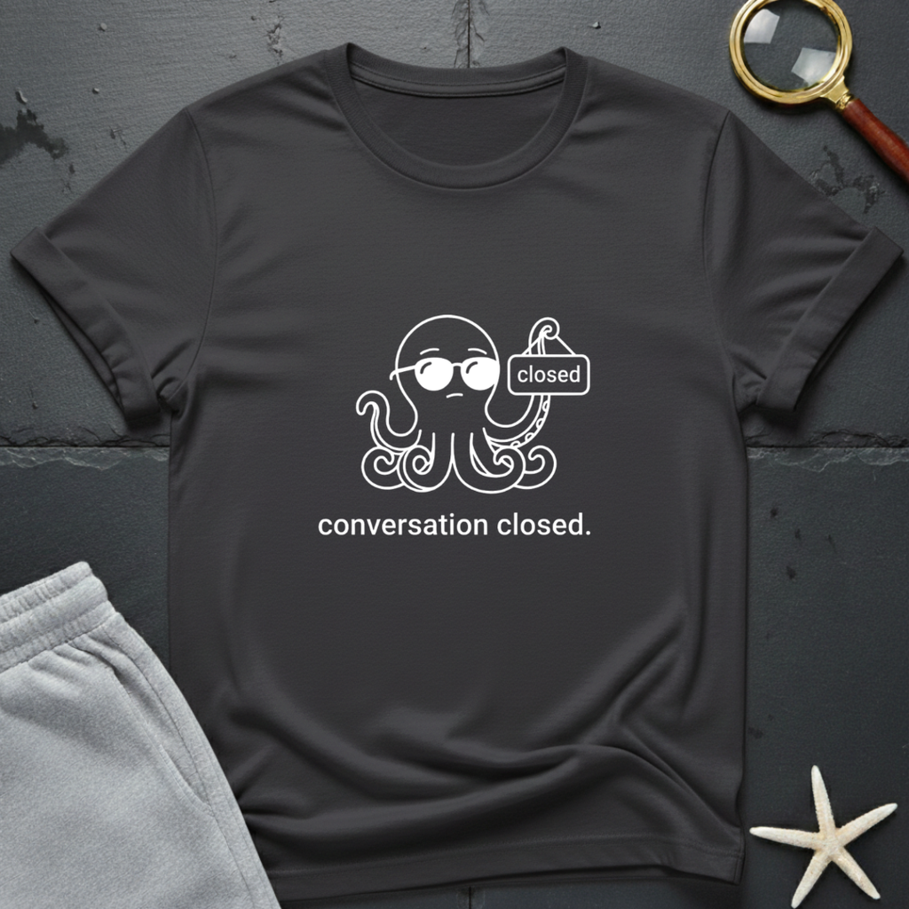 conversation closed T-Shirt