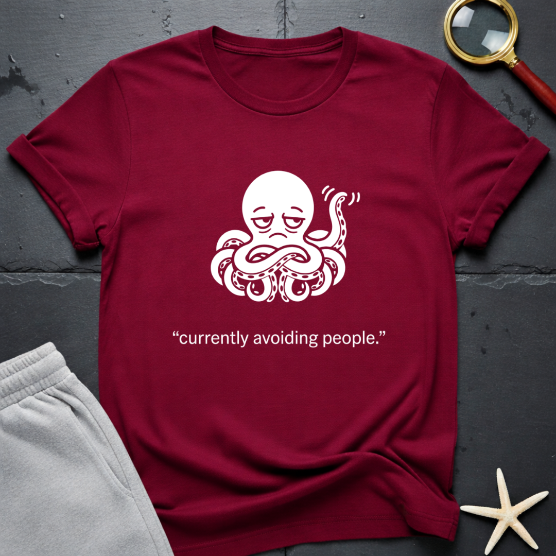 currently avoiding people T-Shirt