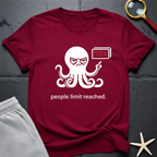 people limit reached T-Shirt