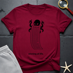 Winning at Life T-Shirt