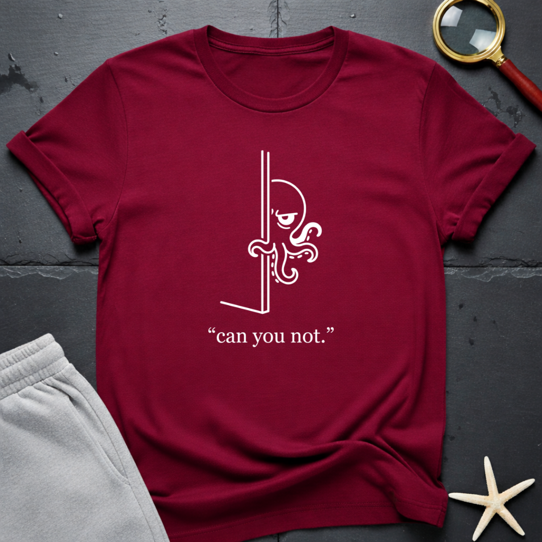can you not T-Shirt