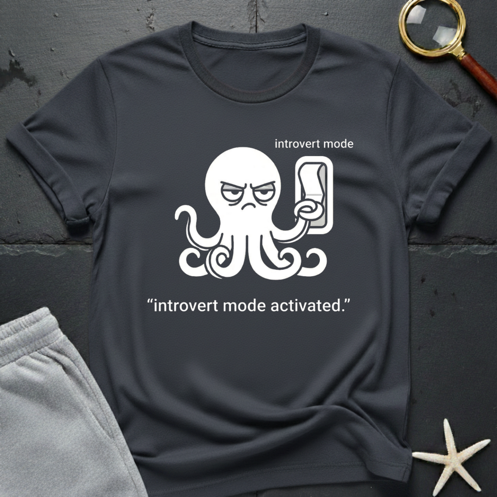 introvert mode activated T-Shirt