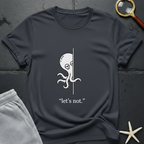 let's not T-Shirt