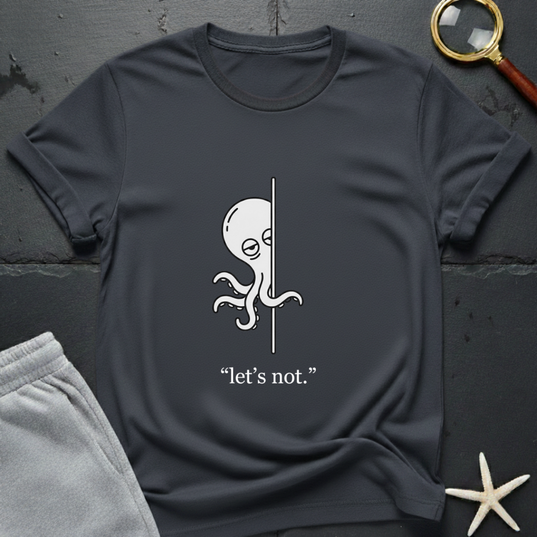 let's not T-Shirt