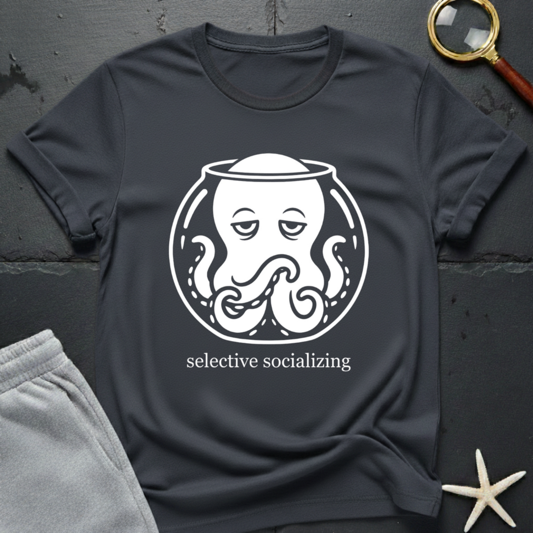 selective socializing T-Shirt