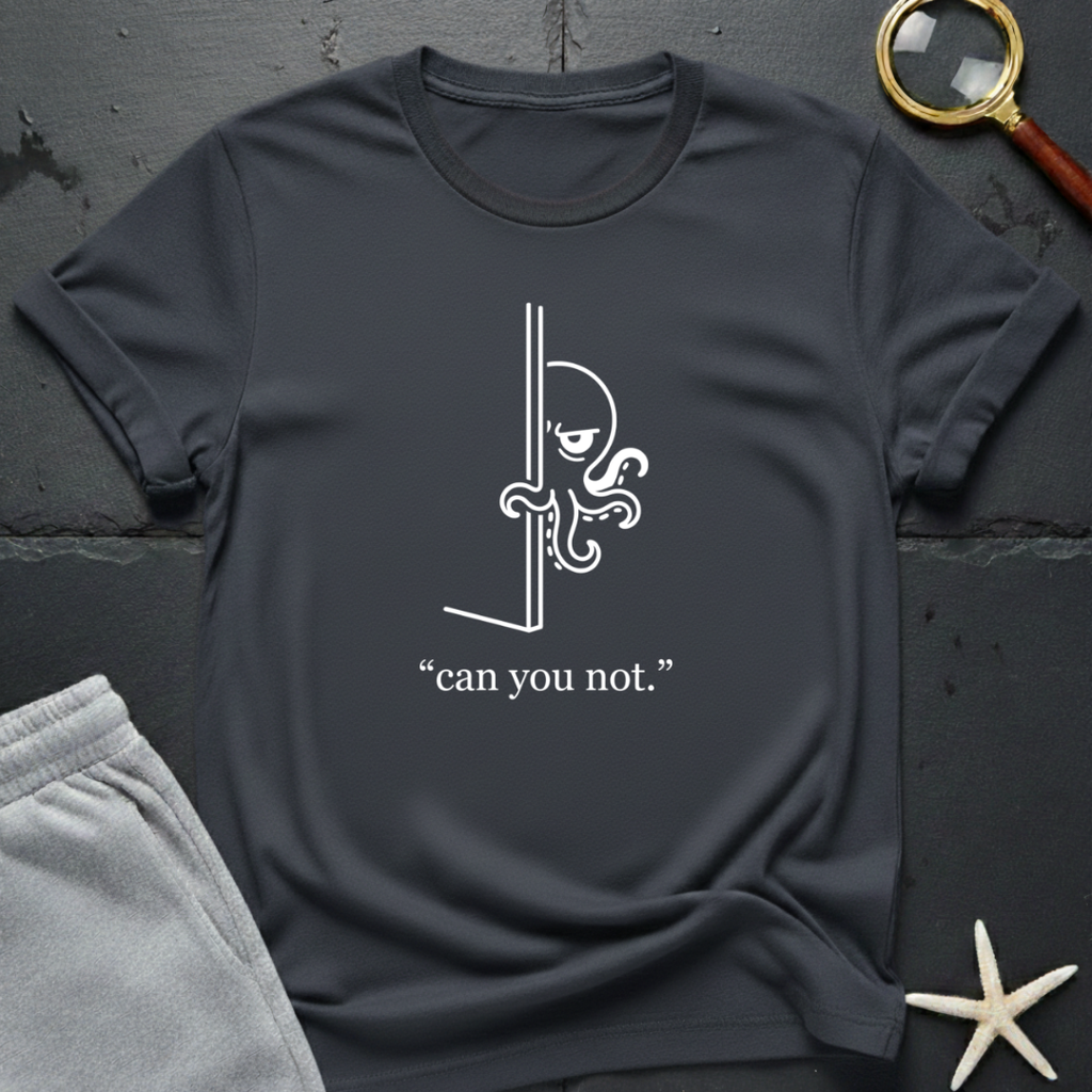 can you not T-Shirt
