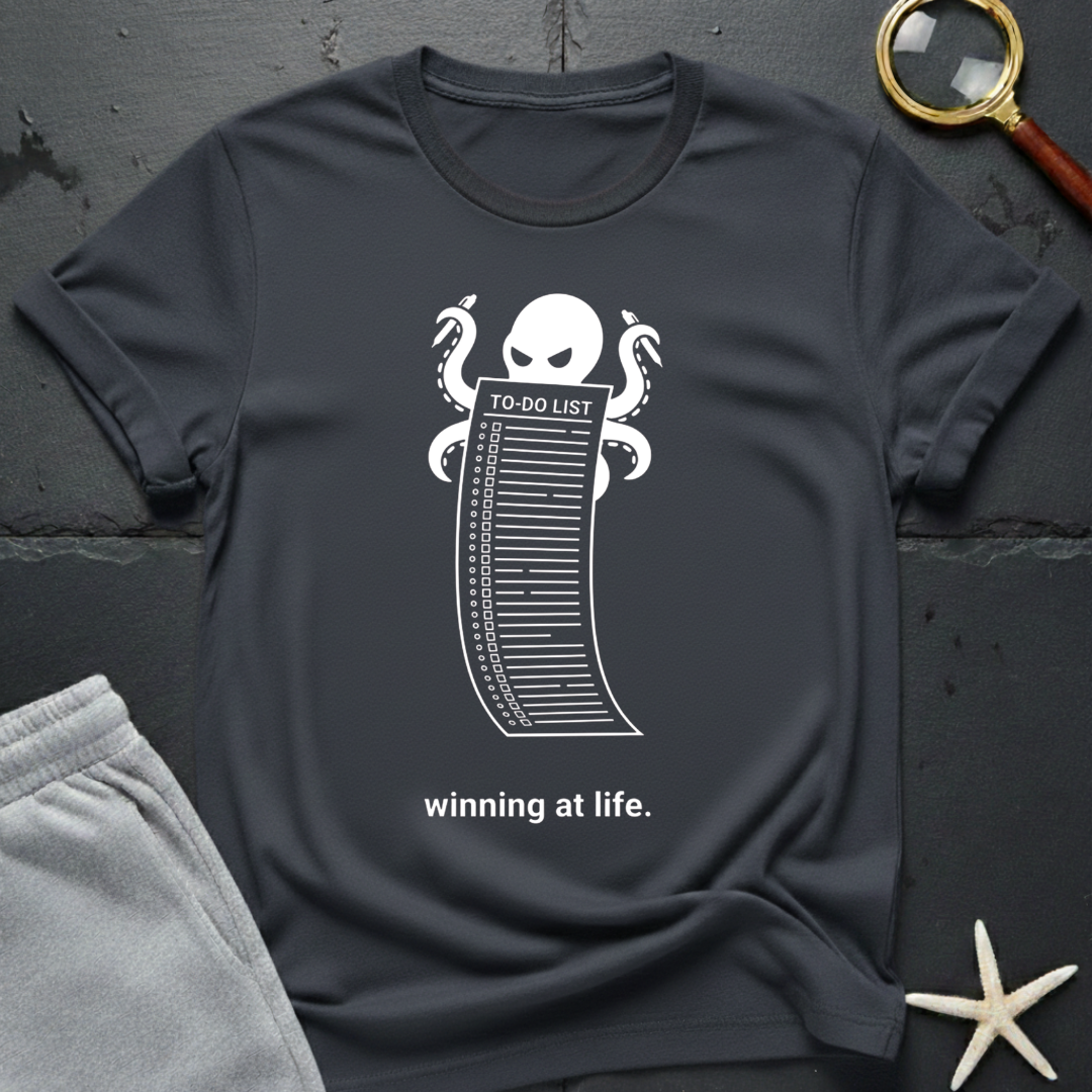 Winning at Life T-Shirt