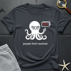 people limit reached T-Shirt