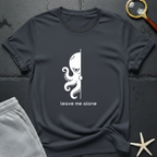 Leave Me Alone T-Shirt
