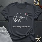 Social Battery: Critically Low  T-Shirt