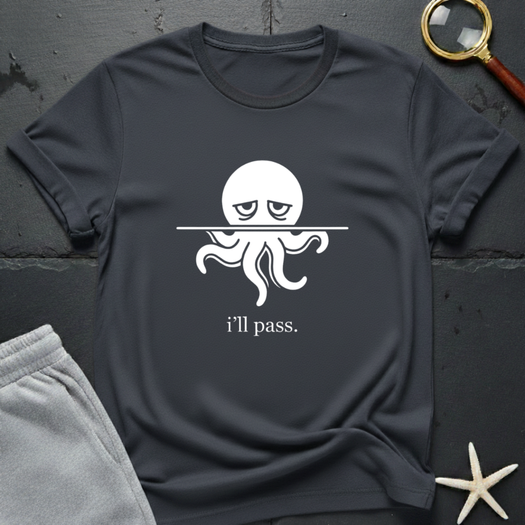 i'll pass T-Shirt