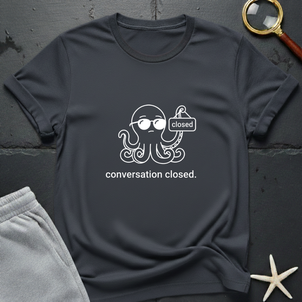 conversation closed T-Shirt