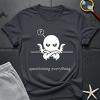 Questioning Everything T-Shirt