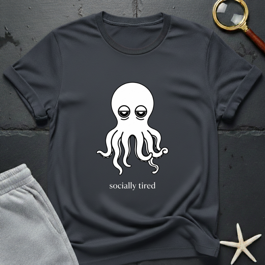 socially tired T-Shirt