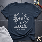 do not engage T-Shirt