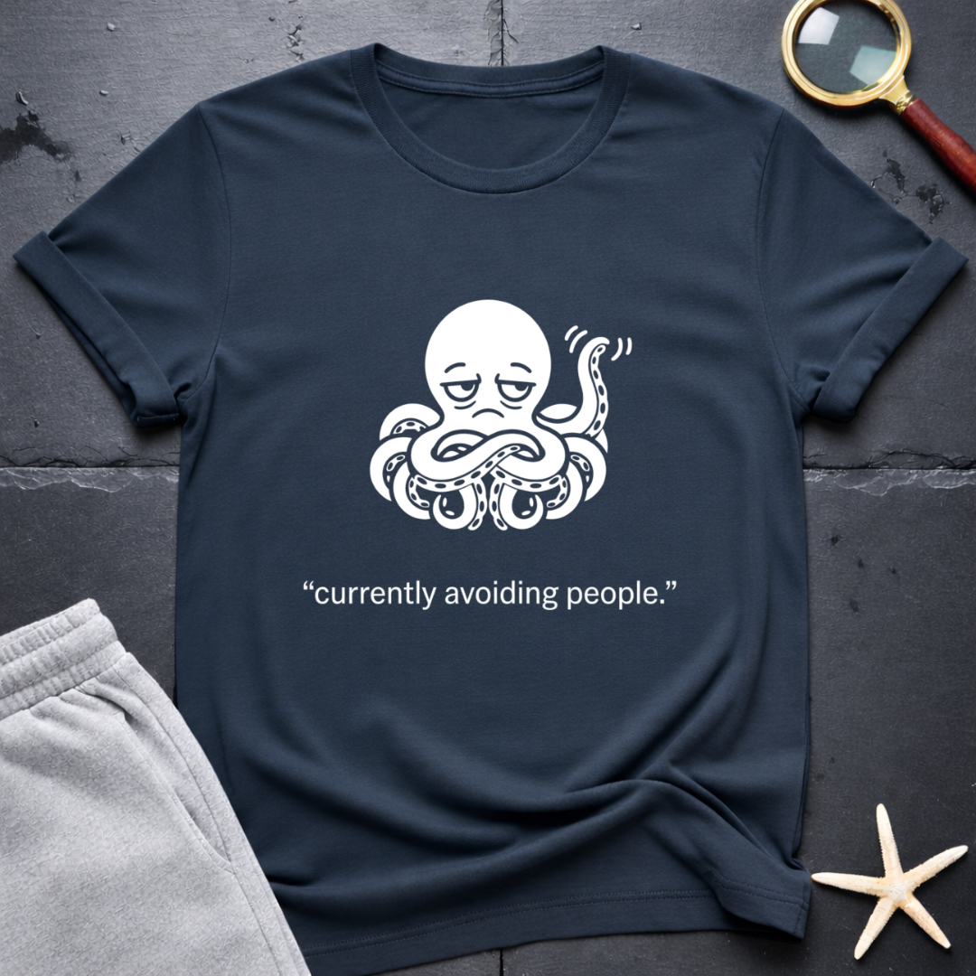 currently avoiding people T-Shirt