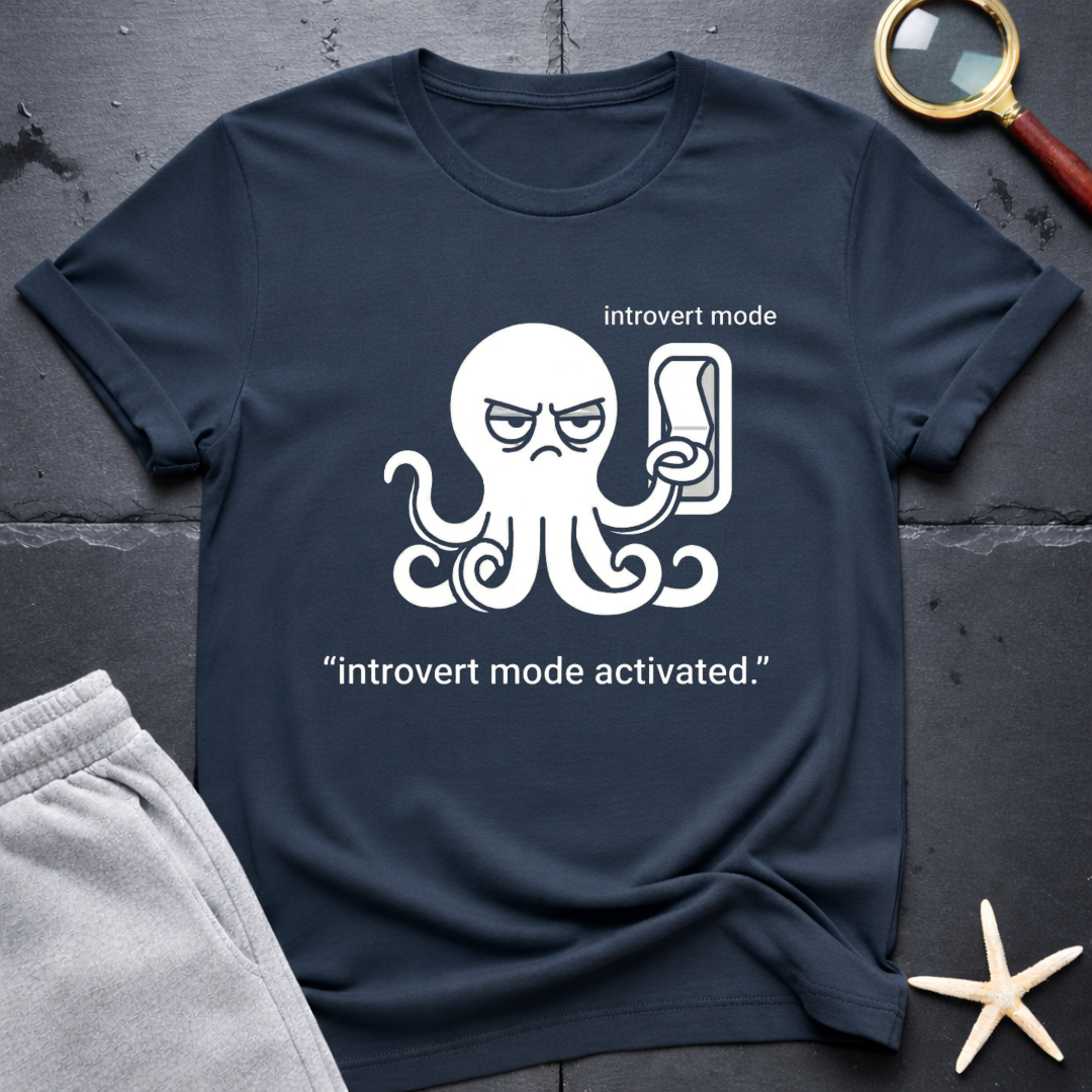 introvert mode activated T-Shirt