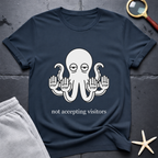 not accepting visitors T-Shirt