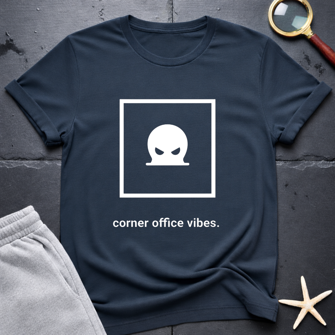 Corner Office Vibes T-Shirt