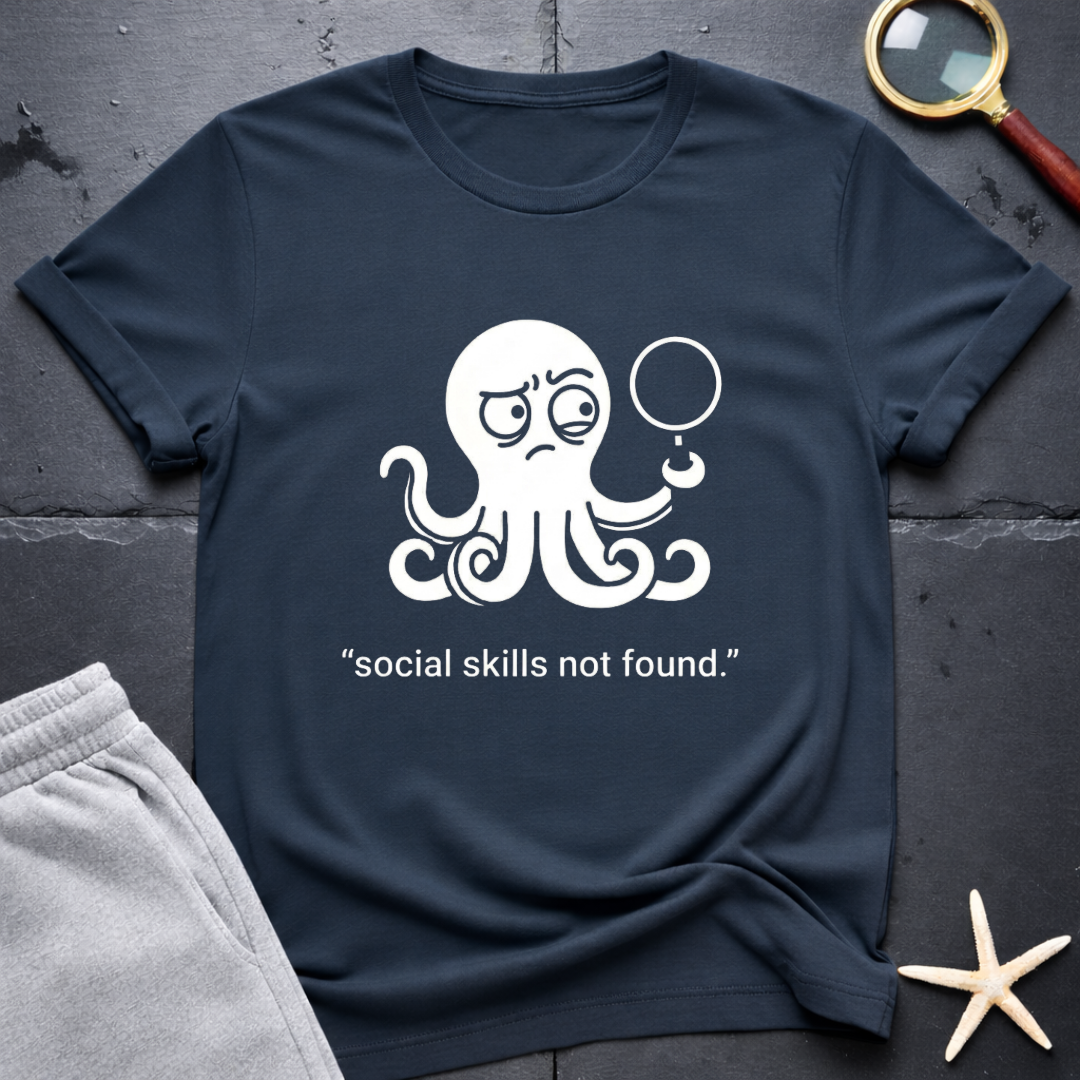 social skills not found T-Shirt