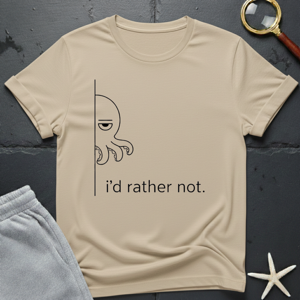 i'd rather not  T-Shirt