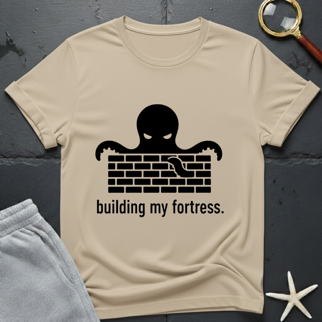 Building My Fortress T-Shirt
