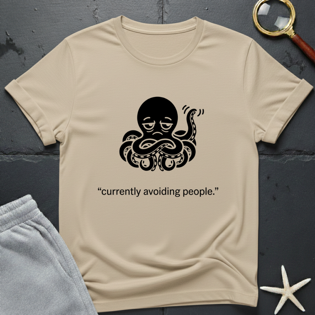 currently avoiding people T-Shirt