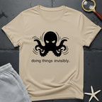 doing things invisibly T-Shirt