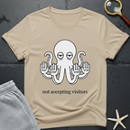 not accepting visitors T-Shirt