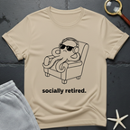 Socially Retired T-Shirt