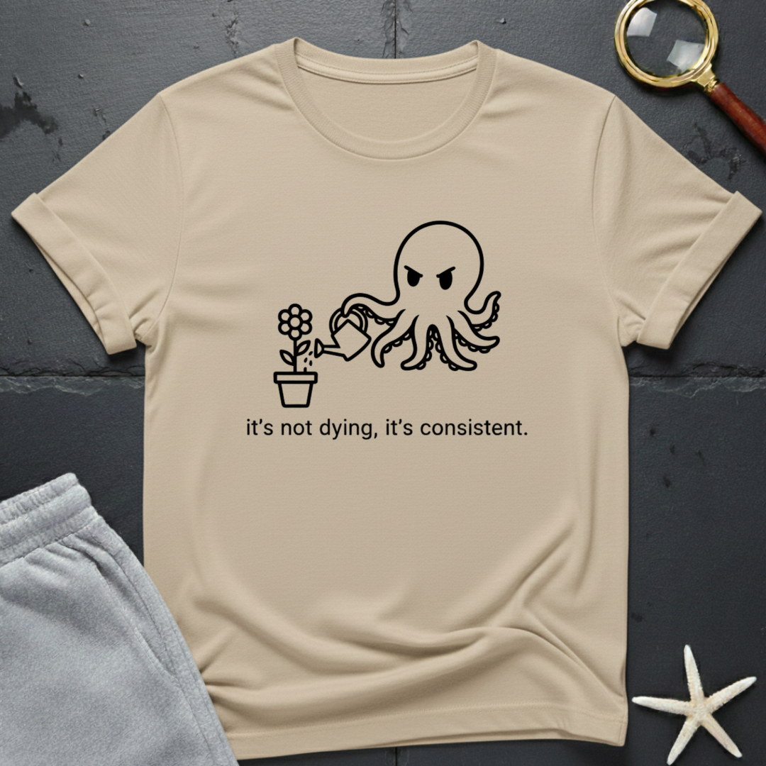 It's not dying T-Shirt