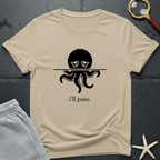 i'll pass T-Shirt