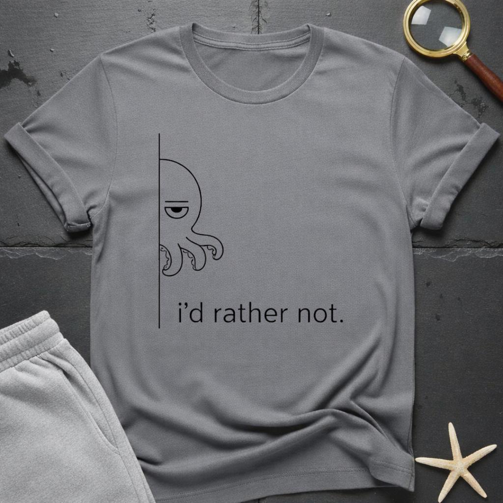 i'd rather not  T-Shirt