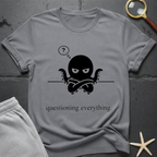 Questioning Everything T-Shirt