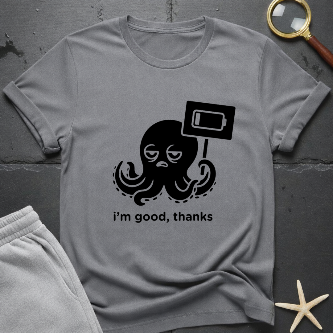i'm good, thanks T-Shirt